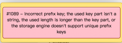 MYSQL报错：#1089 - Incorrect prefix key; the used key part isn&